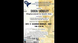 Shock/Mobility: Displacement in South Asia