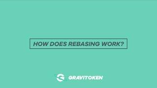 How Does Rebasing Work?