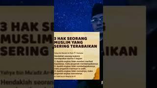 HAK SEORANG MUSLIM YANG SERING TERABAIKAN. #shortvideo #katakatabijakislami #kutipanislami #fyp