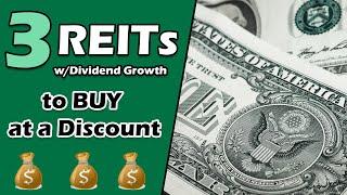 3 Cheap REITs to Buy and Hold Now for 10%+ Dividend Growth