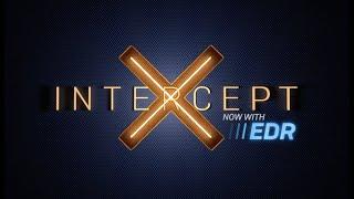 Overview: Sophos Intercept X Advanced with EDR