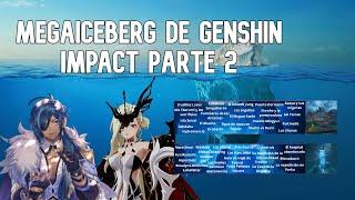 Mega Iceberg de Genshin Impact: Parte 2 - Invi || Genshin impact teorias