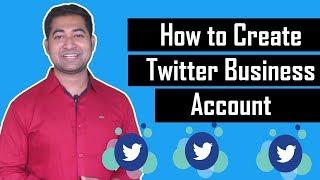 How to Create Twitter Business Account & Make it Professional