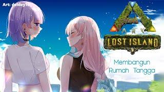 【 #ioMoona ARK】Membangun Rumah Tangga di Ark Seperti Dulu【 iofi / イオフィ 】