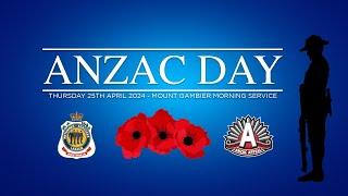 Mount Gambier ANZAC Day Mid Morning Service 2024