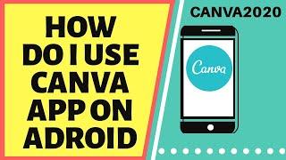 How Do I Use Canva App on Android | Canva Tutorial - Create Stunning Graphics #learncanvawithmay