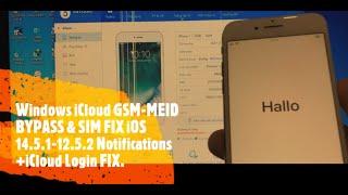 Windows iCloud GSM-MEID BYPASS & SIM FIX iOS 14.5.1-12.5.2 Notifications+iCloud Login FIX.