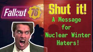 Fallout NW community MESSAGE to PRO-SHUT DOWN and my THOUGHT for what they're worth.