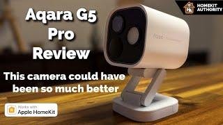 Aqara G5 Pro Review: A Feature-Packed Outdoor Camera for HomeKit, but let down in a few areas