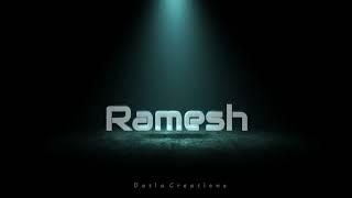 Ramesh Name Creation | DATLA CREATIONS