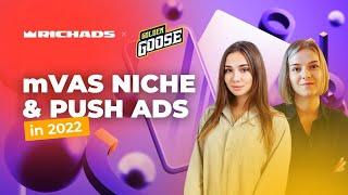 mVAS niche & push ads in 2022 WEBINAR