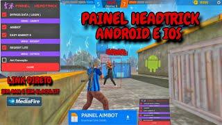 SAIU!!!PAINEL REGEDIT MOBILE VIP PAINEL HEADTRICK ANT BAN XIT ANDROID ATUALIZADO 90%HS FF GLOBAL