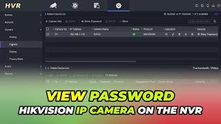 How To View Password IP Camera On Hikvision NVR