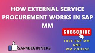 HOW EXTERNAL SERVICE PROCUREMENT WORKS IN SAP MM#SAP4BEGINNERS #LEARNWITHANSHUMAN