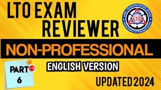 LTO EXAM REVIEWER ENGLISH VERSION NON PROFESSIONAL DRIVER'S LICENSE 2024 Part 6