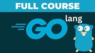 GoLang Essentials 2024: Beginner to Pro with Real-World Projects | Full Go Programming Course