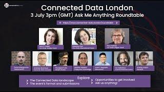 Connected Data London Ask Me Anything Roundtable July 2024 | A deep dive in Connected Data | Panel