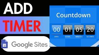 HOW TO ADD COUNTDOWN TIMER ON GOOGLE SITES