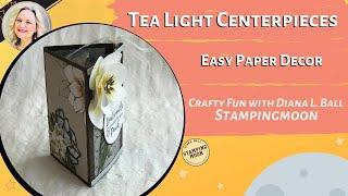 Tea Light Centerpieces Tutorial & Previewing Magnolia Lane Suite #stampingmoon #stampinup