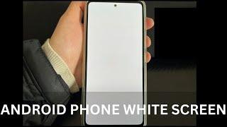 Get Android Phone White Screen of Death? Here's How to Remove the White Screen Easily