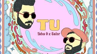 Tu - Taha G X @salorkhan  (Official Lyric Video)