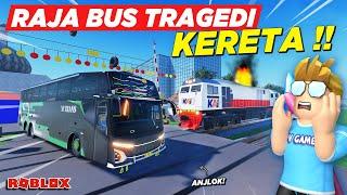 TRAGEDI KERETA API TABRAK RAJA BUS TELOLET BASURI SAMPE ANJLOK !! ROLEPLAY BUS INDONESIA - Roblox