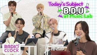 Today’s Subject B.D.U (비디유) at Music Lab [DJ Ashley's Radio' Clock]