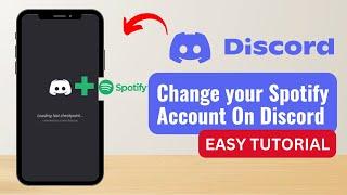 How to Change Spotify Account on Discord Account !
