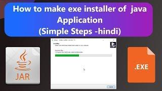 How to make exe installer of java appllication | convert jar file to exe installer in hindi