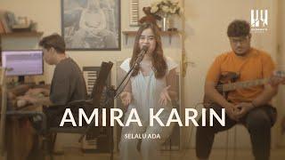 See You On Wednesday | Amira Karin - Selalu Ada - Live Session
