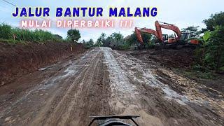 Kondisi Jalur BANTUR MALANG SELATAN TERKINI !! sudah mulai DIPERBAIKI??