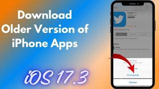 How To Downgrade Apps on iPhone iOS 17 | 2024