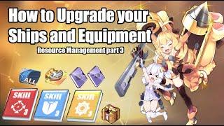 How to Upgrade your Ships and Equipment | Azur lane Resource management Guide 3