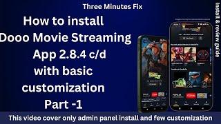 How to Install Dooo Movie App 2.8.4 C/D admin panel without error  #androidstudio #threeminutes fix