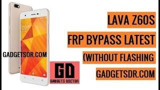 LAVA Z60S FRP Unlock (Bypass FRP Google Account)