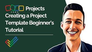 Zoho Projects Creating a Project Template Beginner's Tutorial