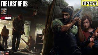 The Last of Us | Ryzen 5 3600 | RPCS3 | PS3 Emulator