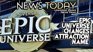 Epic Universe Changes Attraction Name