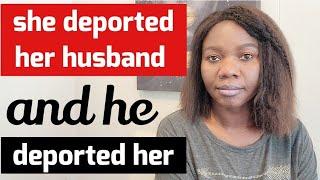 An African Immigrant is Deported by his Wife and he Deports her along with their Children