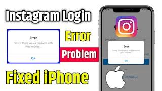 fix instagram sorry there was a problem with your request iphone | instagram login error in iphone