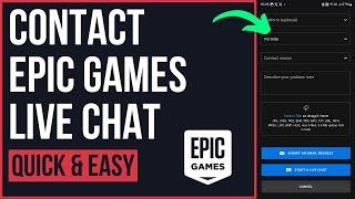 How to Contact Epic Games Live Chat Support! (2024)