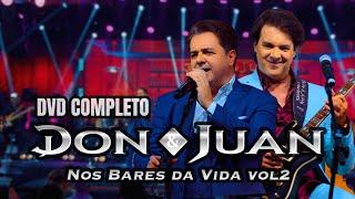 Don e Juan - Nos Bares da Vida - Vol.2 (DVD Completo)