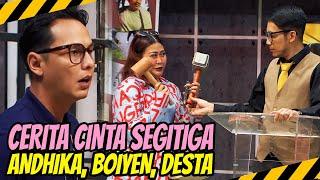 DRAKON CINTA SEGITIGA ANDHIKA - BOIYEN BOBOIBOY - DESTA | MOMEN SERU LAPOR PAK! (21/10/24)