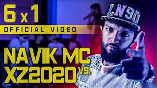БАТТЛ! Navik MC vs. XZ2020 / 6 БА 1 [OFFICIAL VIDEO]
