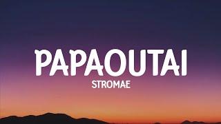 Stromae - Papaoutai (lyrics)