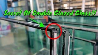 Double Glazed Windows Manufacturing Process | Do it Your Self!! #diy