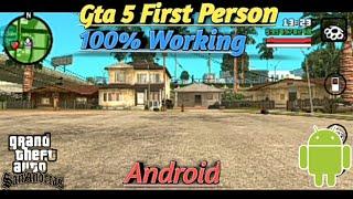 How To Add Gta 5 First Person Mod In Gta Sa Android | Gta 5 First Person Mod In Gta Sa Android.