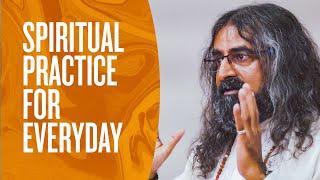 Spirituality for beginners - how to know what is right for you? I Mohanji