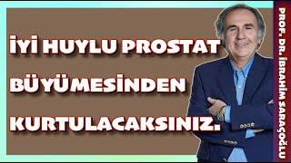 İYİ HUYLU PROSTAT BÜYÜMESİNDEN KURTULACAKSINIZ. #iyihuyluprostatbüyümesi #prostat #ibrahimsaraçoğlu