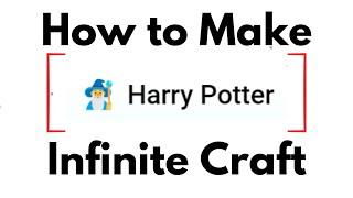 How to Make Harry Porter in Infinite Craft in 30 Seconds (Quick Way)